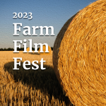 Farm Film Fest 2023